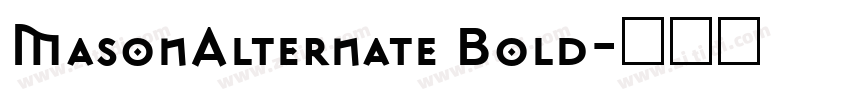 MasonAlternate Bold字体转换